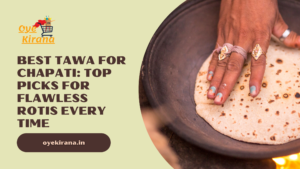 Read more about the article Best Tawa for Chapati: Top Picks for Flawless Rotis Every Time