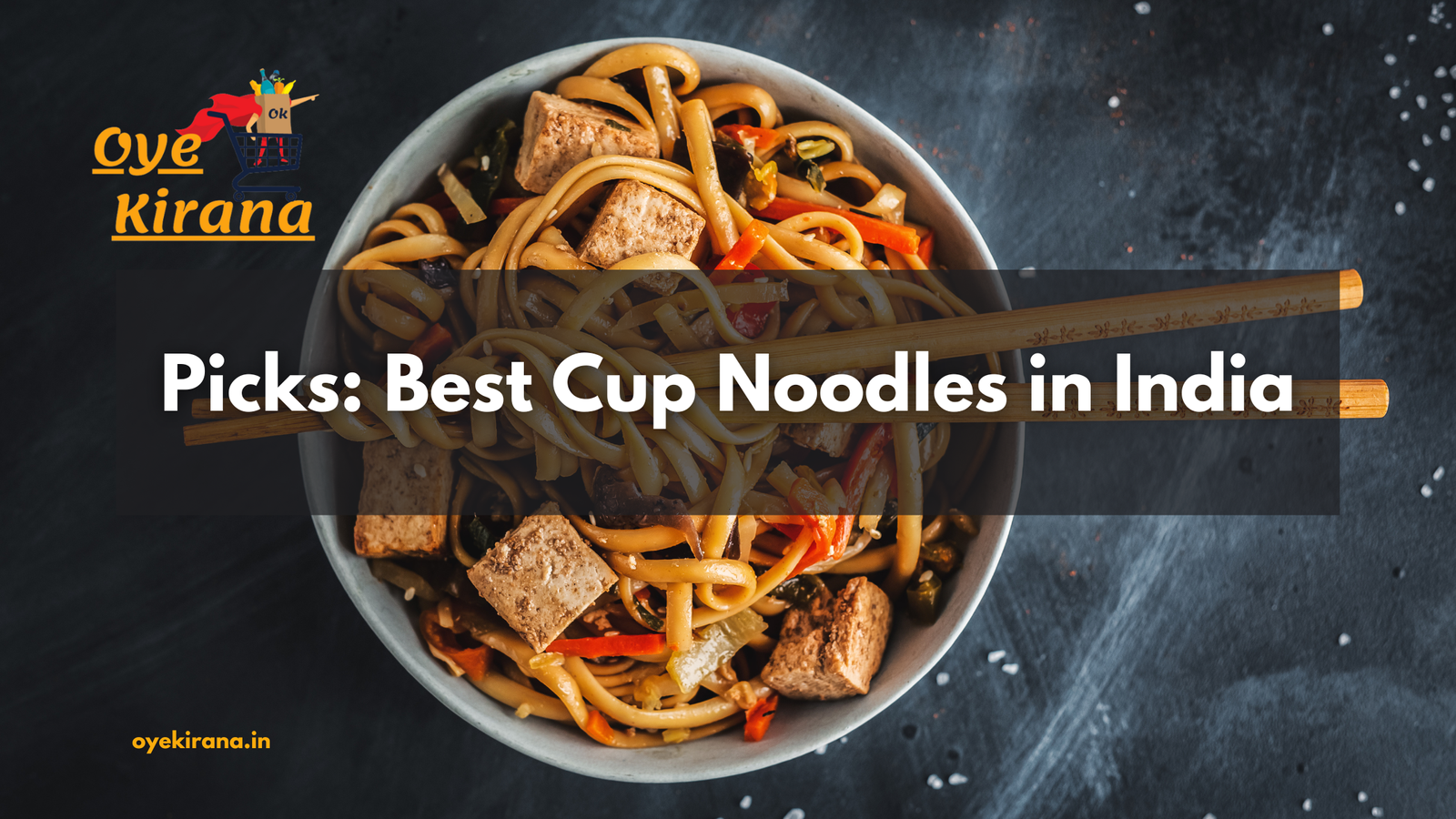 Read more about the article Picks: Best Cup Noodles in India