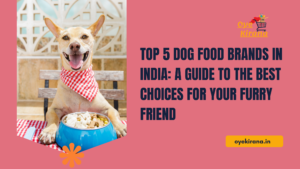 Read more about the article Top 5 Dog Food Brands In India: A Guide To The Best Choices For Your Furry Friend