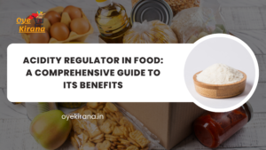 Read more about the article Acidity Regulator In Food: A Comprehensive Guide To Its Benefits