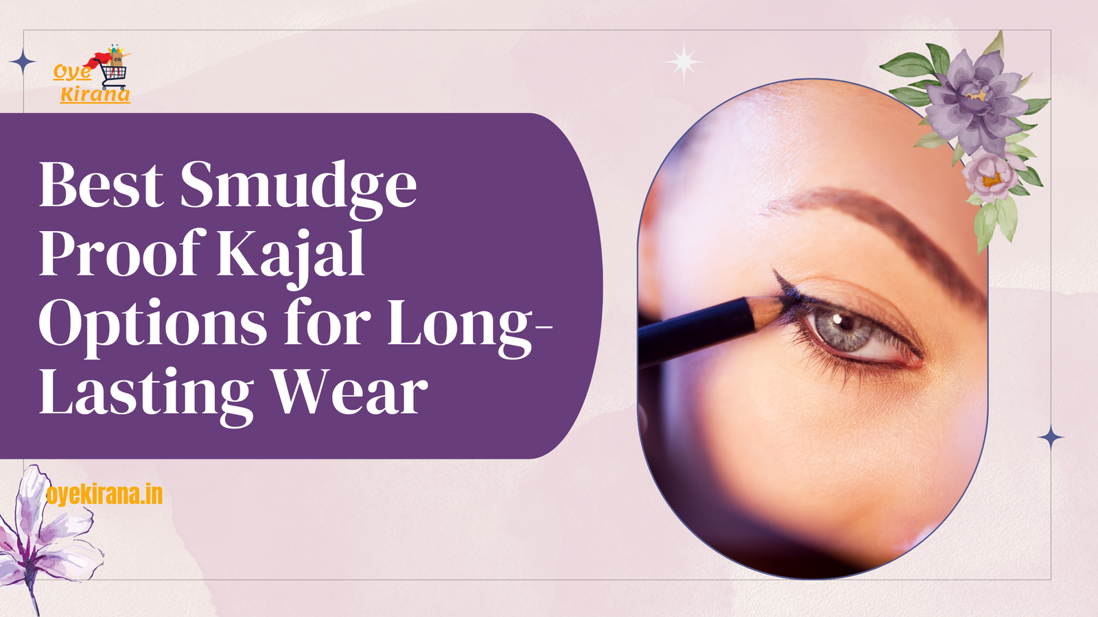 Read more about the article 10 Best Smudge Proof Kajal Options For Long-Lasting Wear