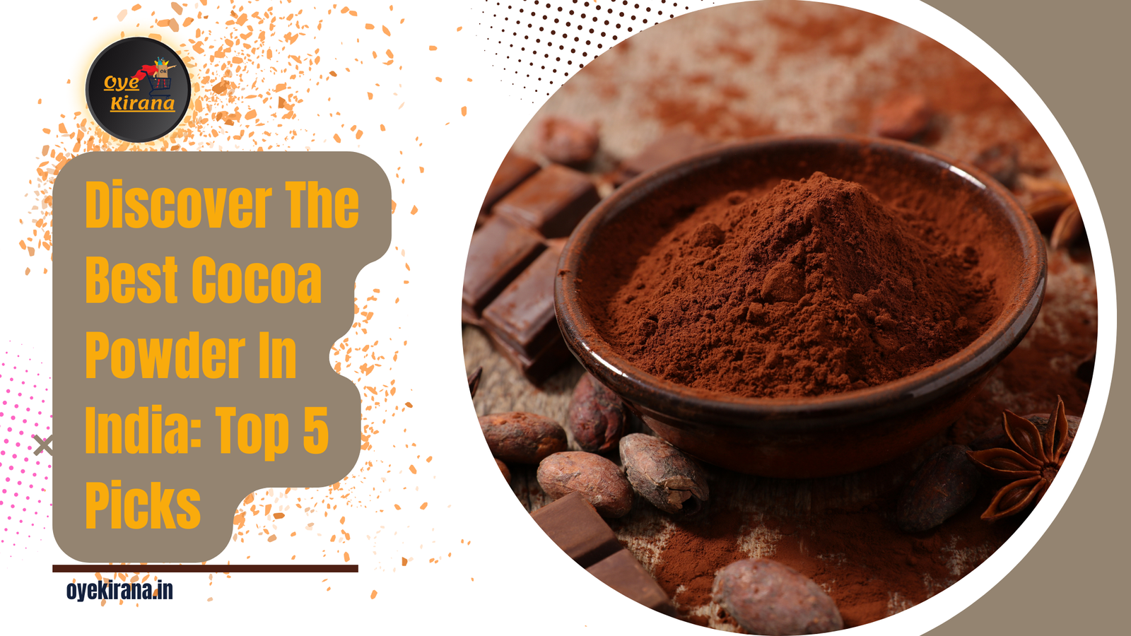 Read more about the article Discover The Best Cocoa Powder In India: Top 5 Picks