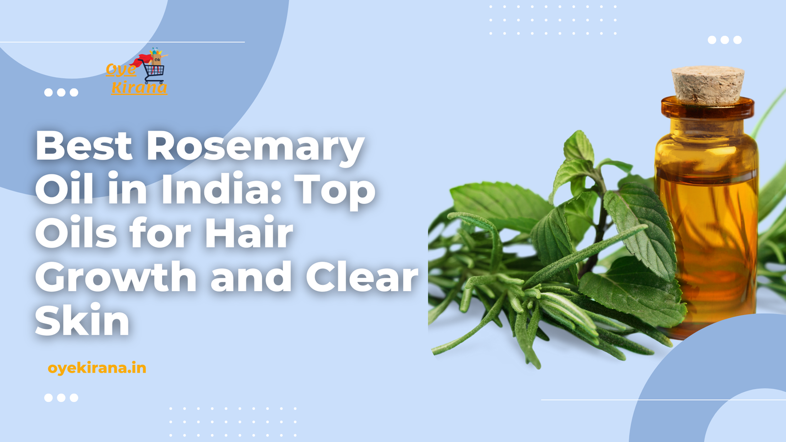 Read more about the article Best Rosemary Oil In India: Top 7 Oils For Hair Growth And Clear Skin