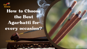 Read more about the article How To Choose The Best Agarbatti For Every Occasion?